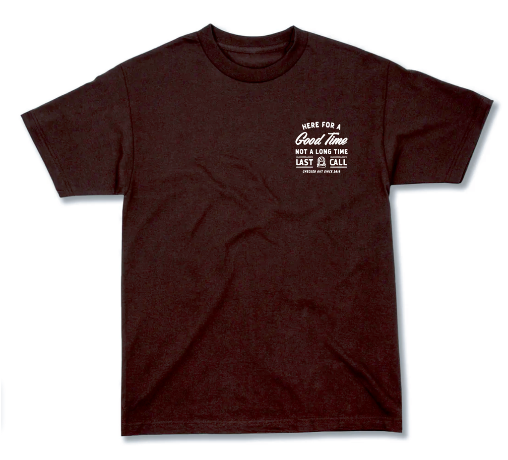 Here For A Goodtime T-Shirt
