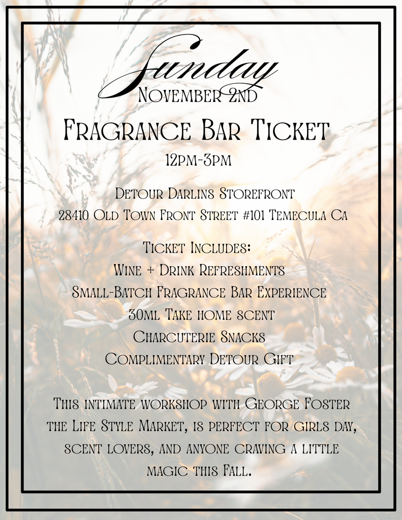 Detour Fragrance Bar Ticket