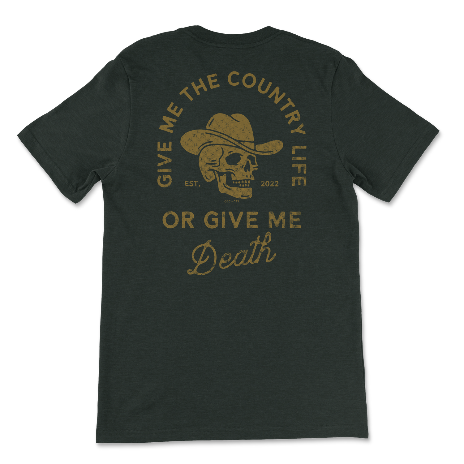 Give Me the Country Life T-Shirt