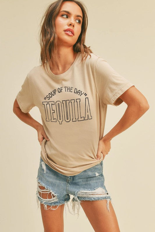 Tequila Soup Of The Day Tee