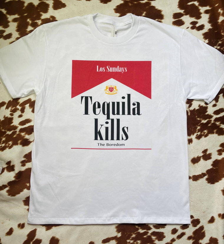 Tequila kills T-Shirt
