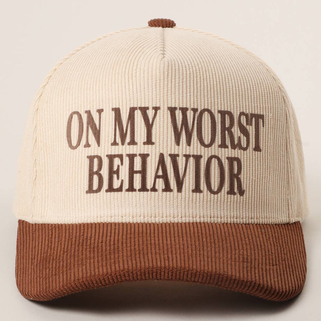 On My Worst Behavior Corduroy Trucker Hat