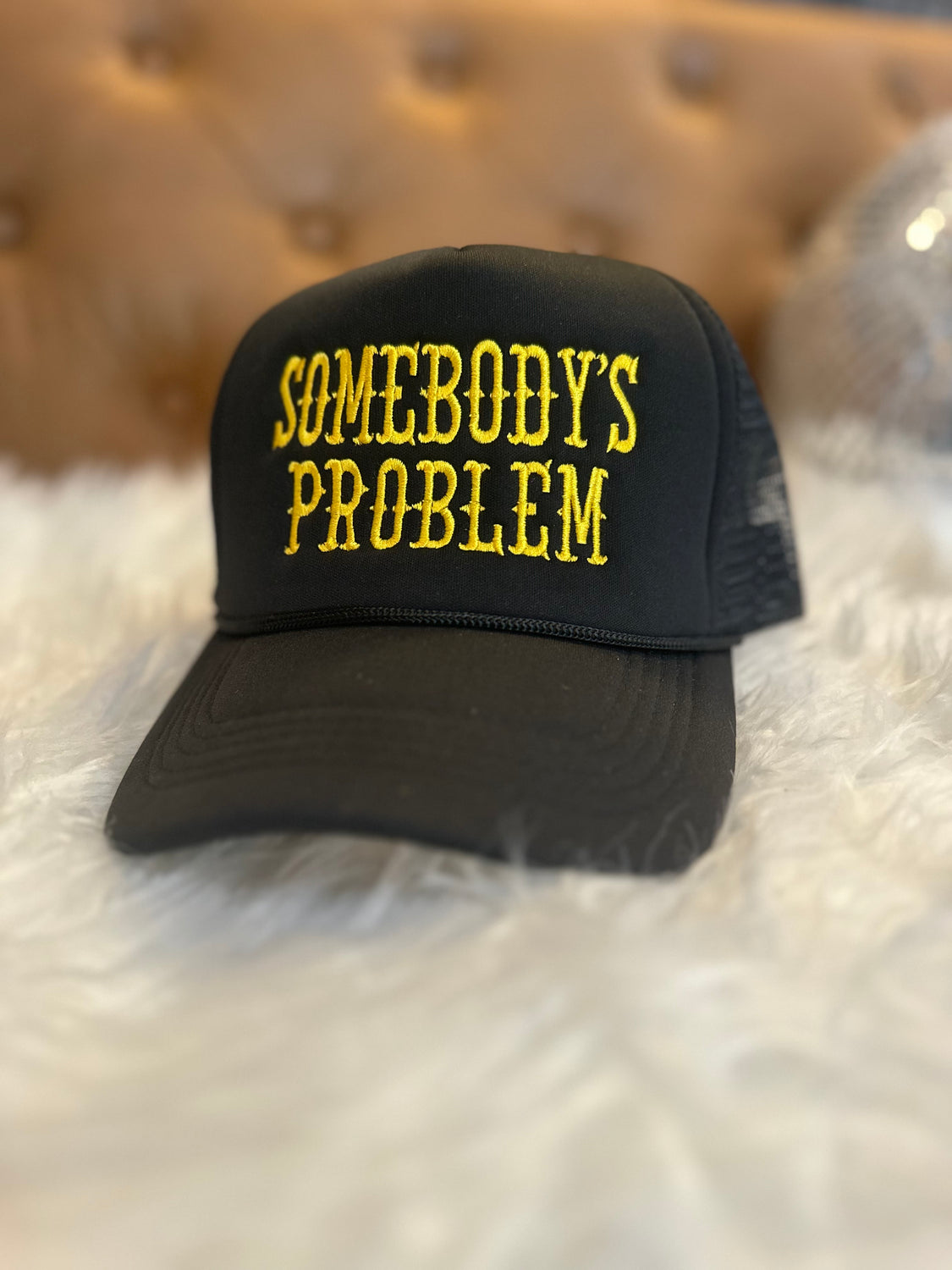 Somebody’s Problem Trucker Hat
