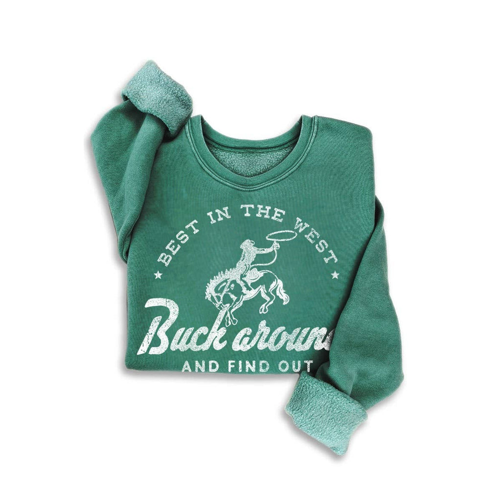 Buck Around & Find Out Pullover Sweatshirt