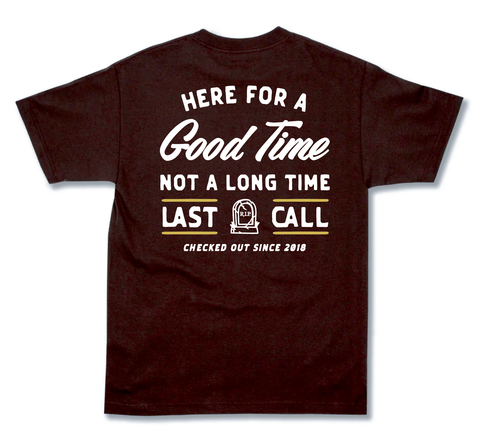 Here For A Goodtime T-Shirt